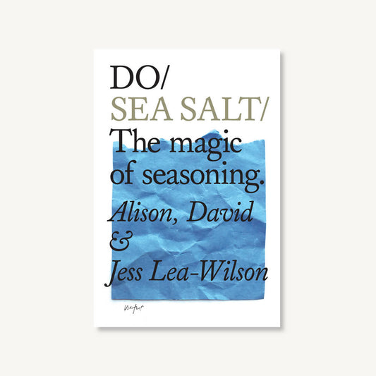 Do Sea Salt - The magic of seasoning